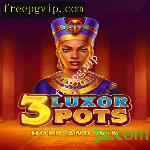 Explore o Fascinante Mundo de 3LuxorPots com freepg.vip